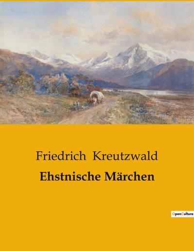 Ehstnische Märchen