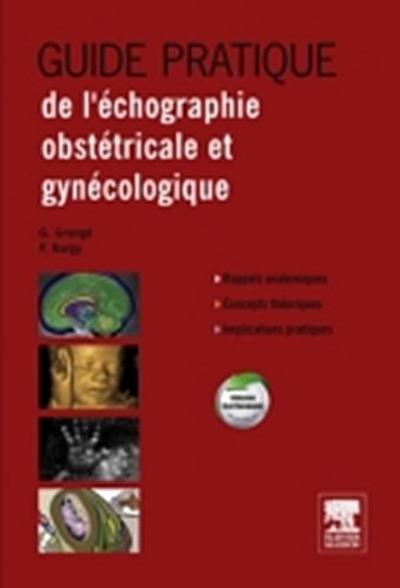 Guide Pratique de l’’échographie obstétricale et gynécologique