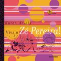 Viva o Zé Pereira!