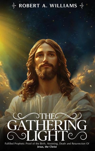 THE GATHERING LIGHT