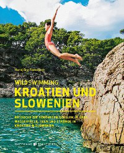 Wild Swimming Kroatien und Slowenien