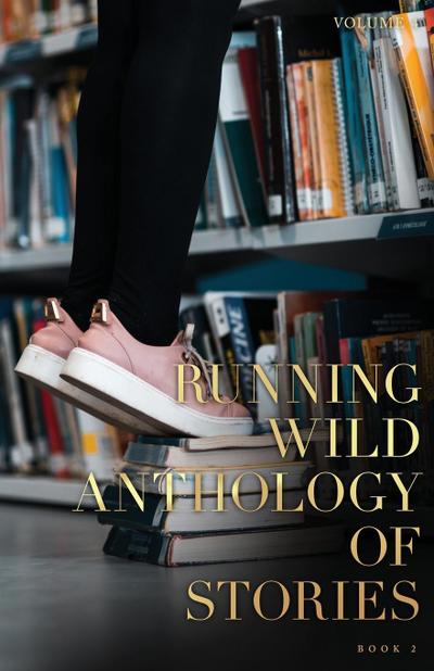 Running Wild Anthology of Stories, Volume 4, Book 2
