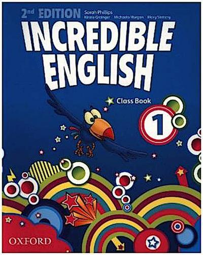 Incredible English 1. 2nd edition. Class Book