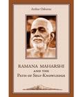 Ramana Maharshi and the Path of Self-knowledge