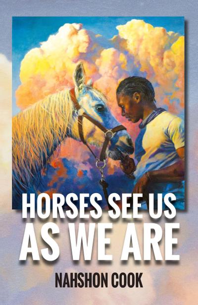 Horses See Us As We Are