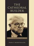 The Cathedral Builder