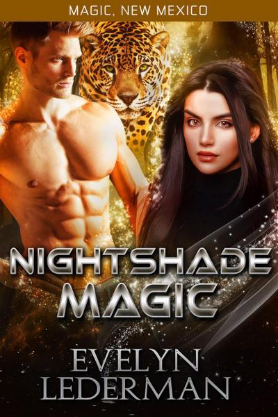 Nightshade Magic (Magic, New Mexico, #5)