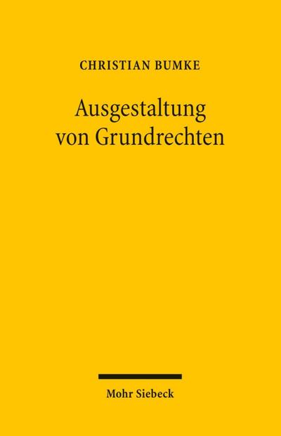 Ausgestaltung von Grundrechten