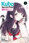 Kubo Won’t Let Me Be Invisible, Vol. 1: Volume 1