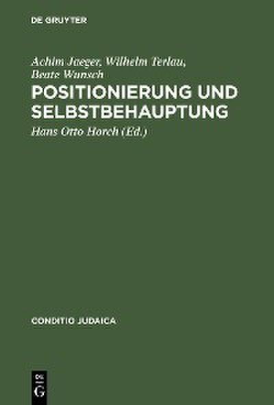 Positionierung und Selbstbehauptung