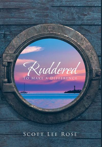 Ruddered: To Make A Difference