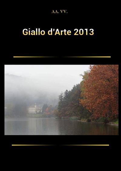 Giallo d’arte 2013