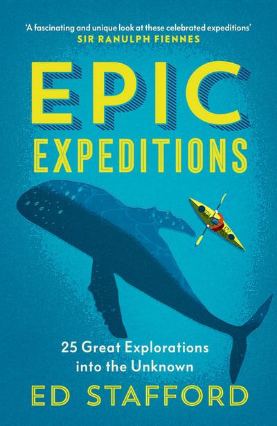 Stafford, E: Epic Expeditions