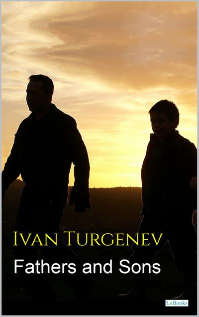 Fathers and sons - Turguêniev
