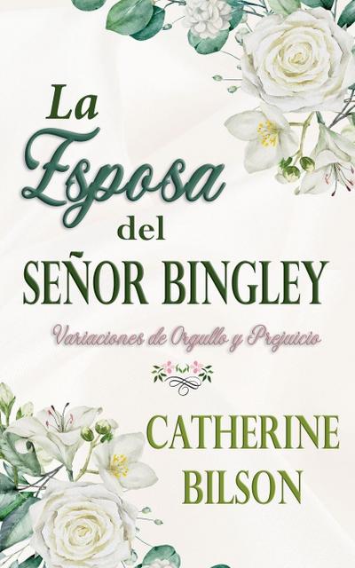 La Esposa del Señor Bingley