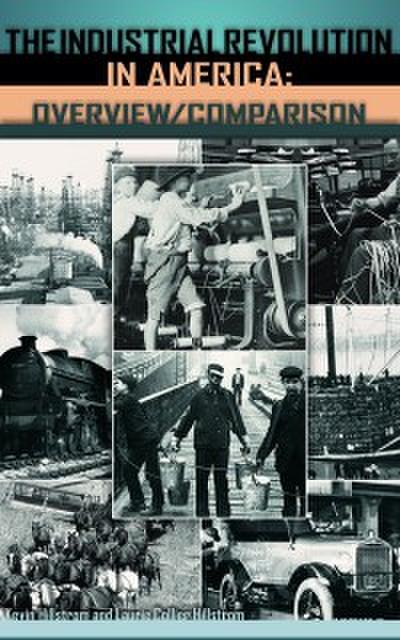 Industrial Revolution in America [3 volumes]