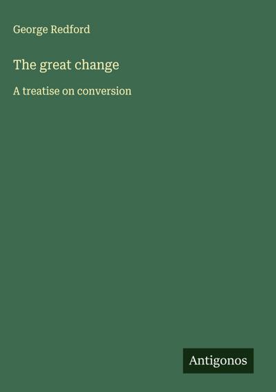 The great change