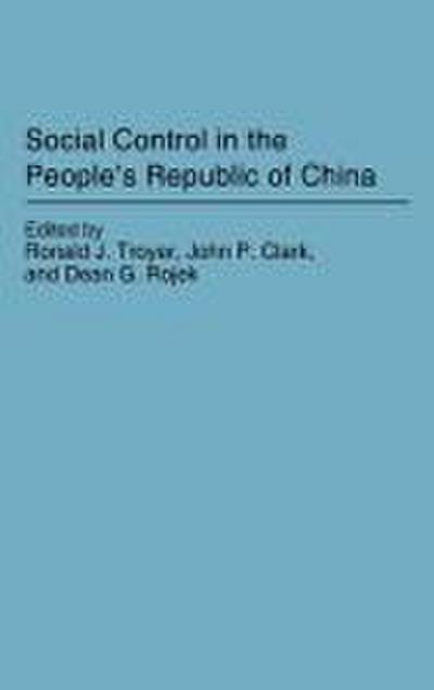Social Control in the People’s Republic of China