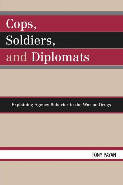 Cops, Soldiers, and Diplomats