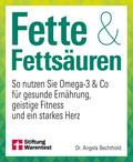 Fette und Fettsäuren