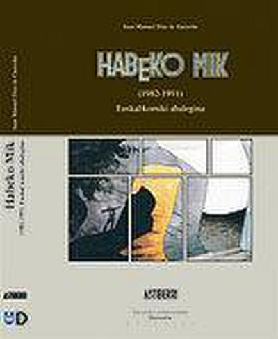 Habeko mik (1982-1991) : euskal komiki ahalegima