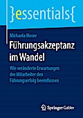Führungsakzeptanz im Wandel