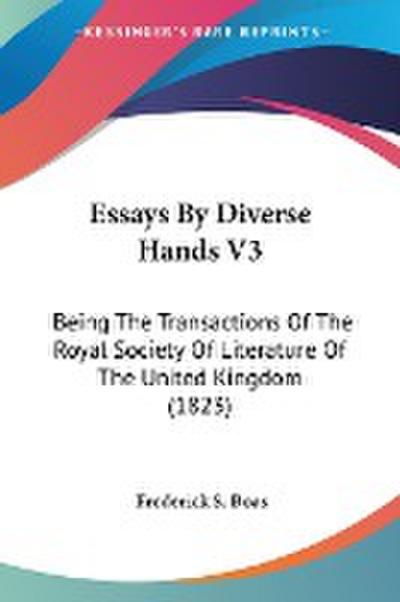Essays By Diverse Hands V3 - Frederick S. Boas