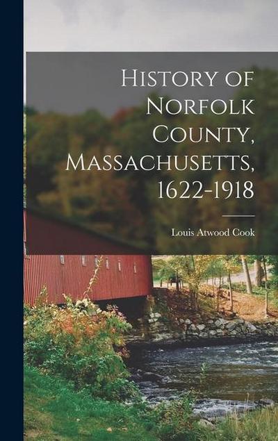 History of Norfolk County, Massachusetts, 1622-1918