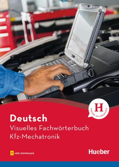 Visuelles Fachwörterbuch Kfz-Mechatronik: Buch mit MP3-Download (Visuelle Fachwörterbücher)