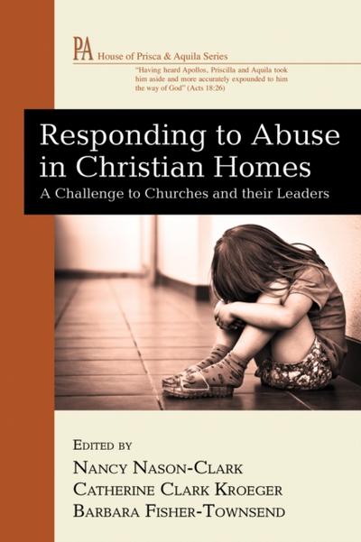 Responding to Abuse in Christian Homes