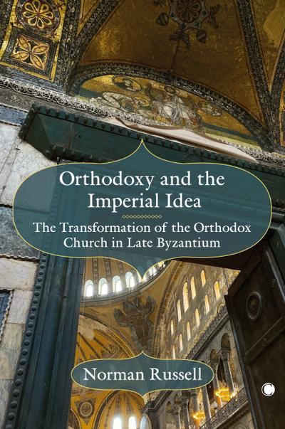 Orthodoxy and the Imperial Idea