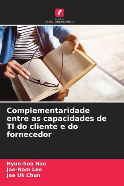 Complementaridade entre as capacidades de TI do cliente e do fornecedor
