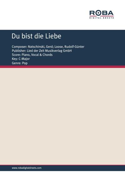 Du bist die Liebe