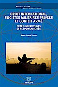 Droit international, sociétés militaires privées et conflit armé