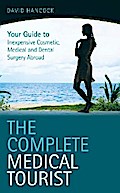 The Complete Medical Tourist