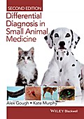 Differential Diagnosis in Small Animal Medicine