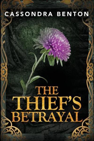 The Thief’s Betrayal