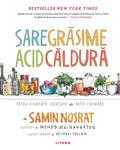 Sare, grasimi, acid, caldura