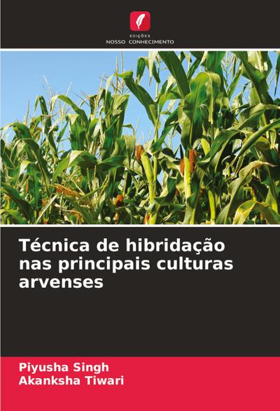Técnica de hibridação nas principais culturas arvenses