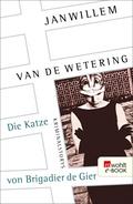 Die Katze von Brigadier de Gier von Janwillem van de Wetering | Ebook