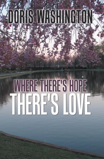 Where There’s Hope- There’s Love