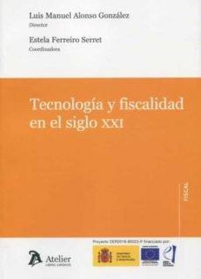 TECNOLOGIA Y FISCALIDAD EN EL SIGLO XXI