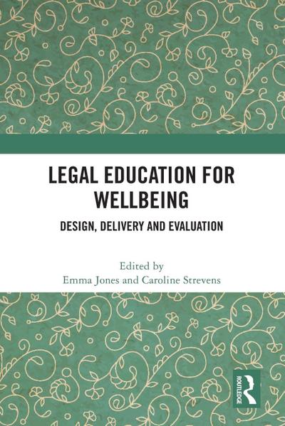 Legal Education for Wellbeing