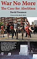 War No More: The Case for Abolition