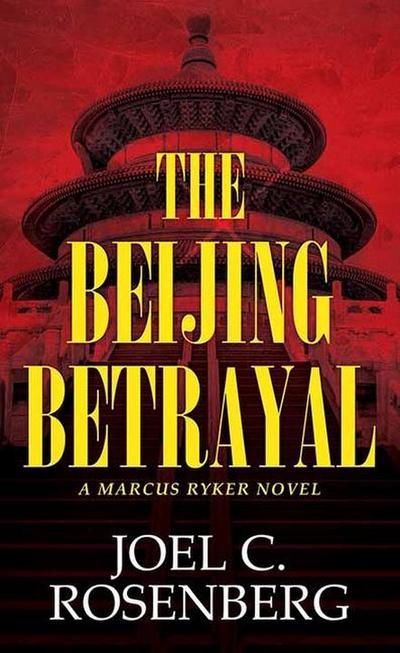 The Beijing Betrayal