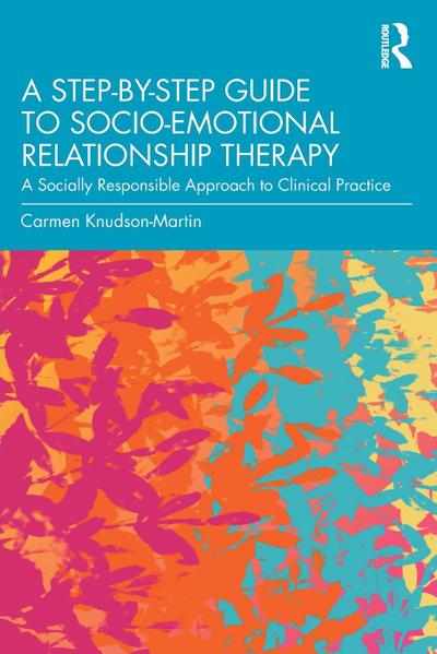 A Step-by-Step Guide to Socio-Emotional Relationship Therapy