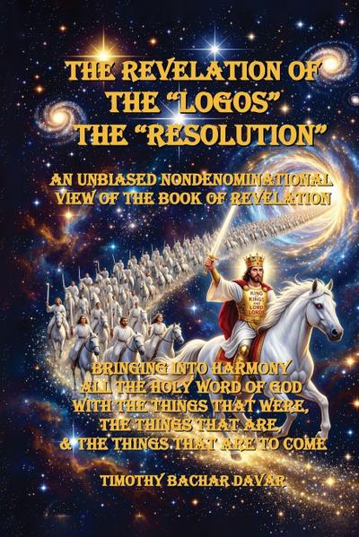 The Revelation of  The "logos"  "The Resolution"