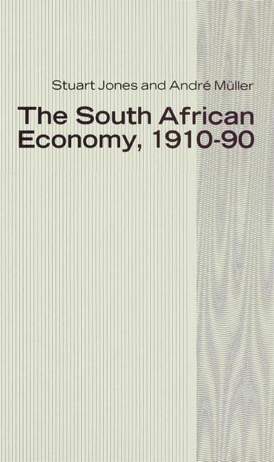 The South African Economy, 1910-90