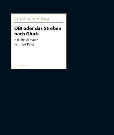 OBI oder das Streben nach Glück