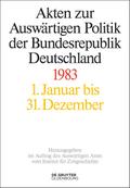 Akten zur Auswärtigen Politik der Bundesrepublik Deutschland. 1983
